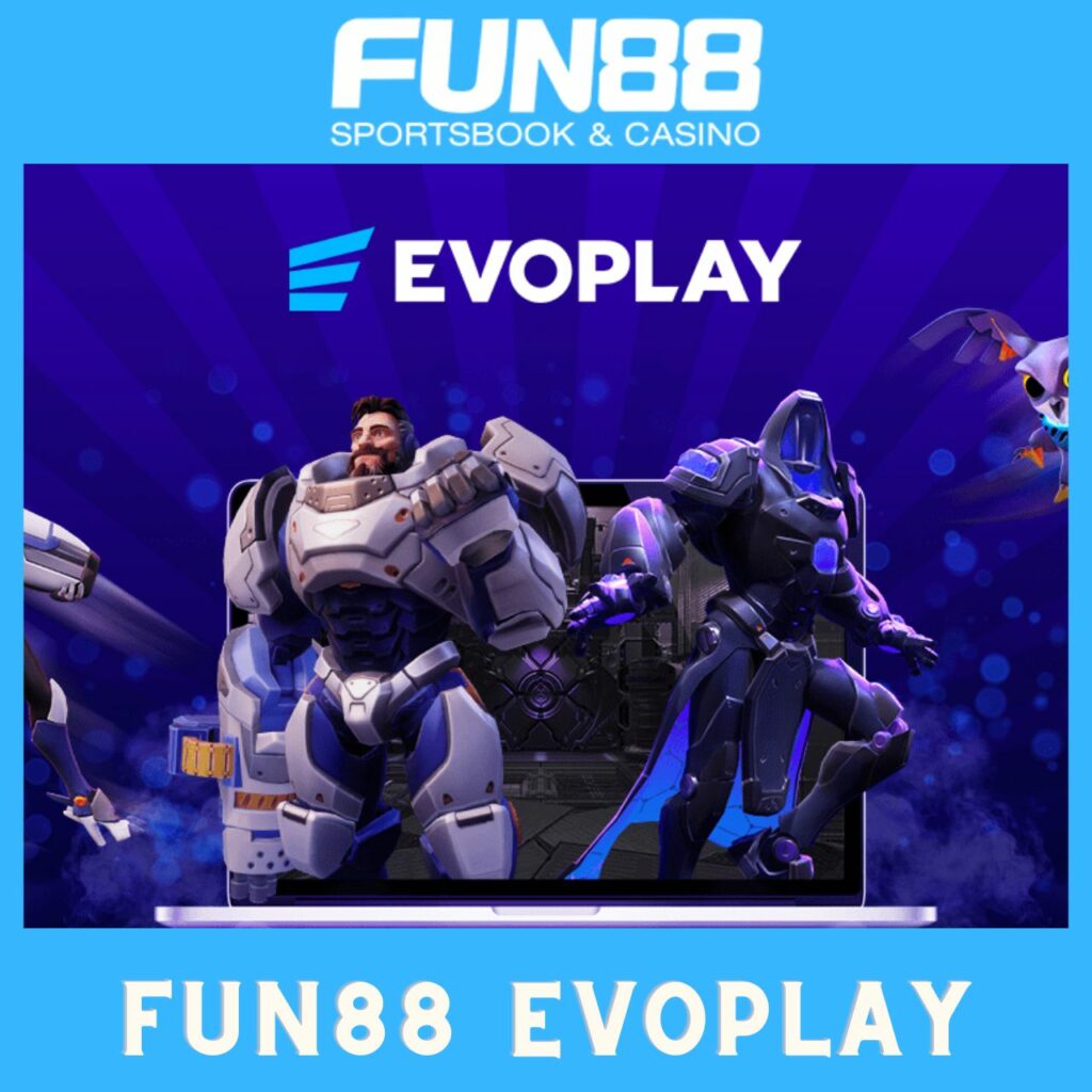 fun88 evoplay